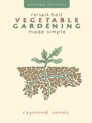 cover image of Raised-Bed Vegetable Gardening Made Simple